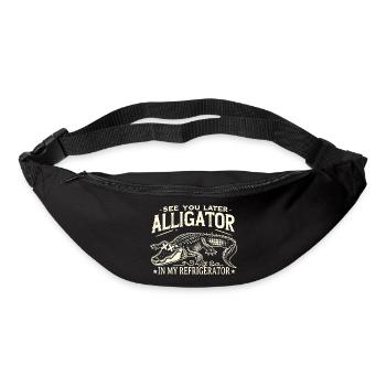 Alligator Hunter See You Later Alligator Funny - Gürteltasche - Schwarz - Vorne