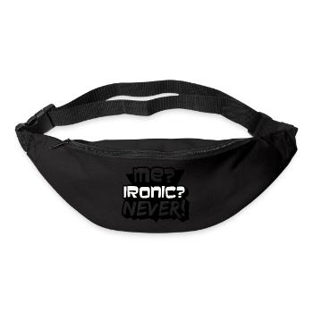 Me? Ironic? Never! - Bum bag - black - Front