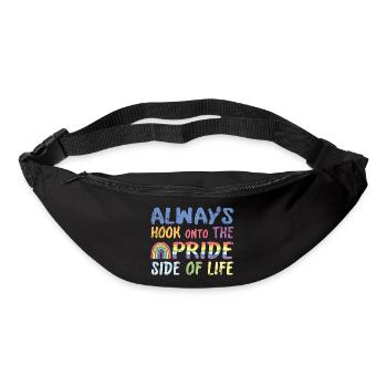 Always hook onto the Pride side of life - Gürteltasche - Schwarz - Vorne