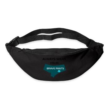 Always Wear Your Brave Pants - Gürteltasche - Schwarz - Vorne