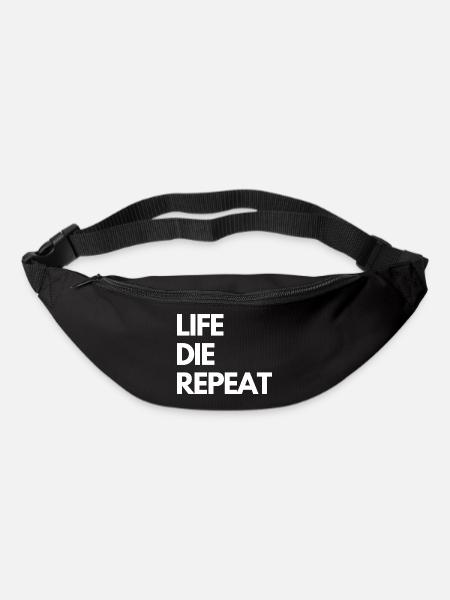 LIFE DIE REPEAT - Gürteltasche - Schwarz