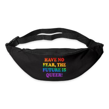 Have no fear the future is queer - Bum bag - black - Front