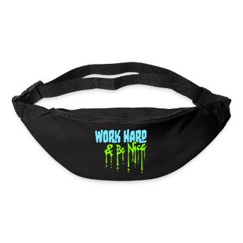 Work Hard Be Nice Motivation Positive Spirit Quote - Bum bag - black - Front