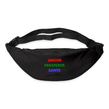 Amour, prospérité santé pour tous ! - Sac banane - noir - Devant