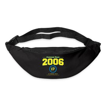 Awesome 2006 Shirt für Männer Frauen 17 Jahre alt 17. - Gürteltasche - Schwarz - Vorne