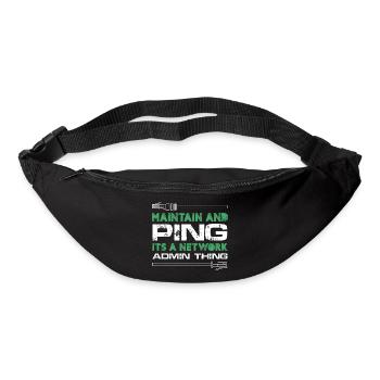 Maintain And Ping It's A Network Admin Thing - Gürteltasche - Schwarz - Vorne