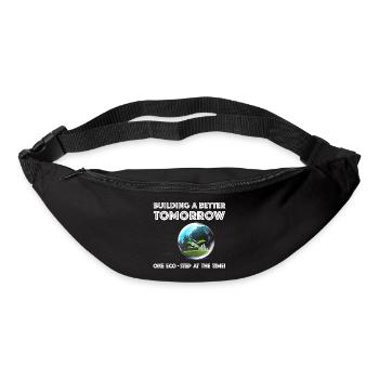 Ein besseres Morgen aufbauen | Umweltschutz - Gürteltasche - Schwarz - Vorne