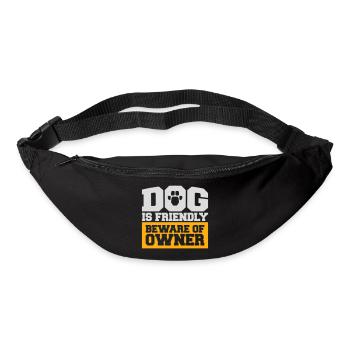 Dog Friendly Beware Owner Warning Humor Protect - Bum bag - black - Front