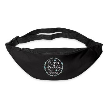 Happy Birthday Mama Mom Mommy Mother - Bum bag - black - Front