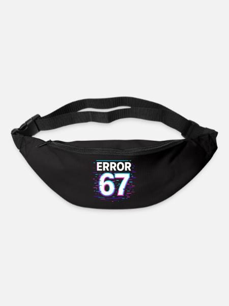 Error 67 Six Seven Glitch Cyber Meme Geschenkidee - Gürteltasche - Schwarz