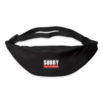 Sorry habe nicht zugehört - Gürteltasche - Schwarz - Vorne