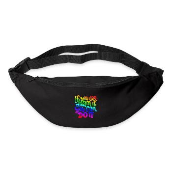 IF YOU CAN DREAM IT YOU CAN DO IT - Bum bag - black - Front