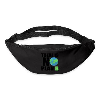 there is no plan b - planet erde environmentally friendly - Bum bag - black - Front