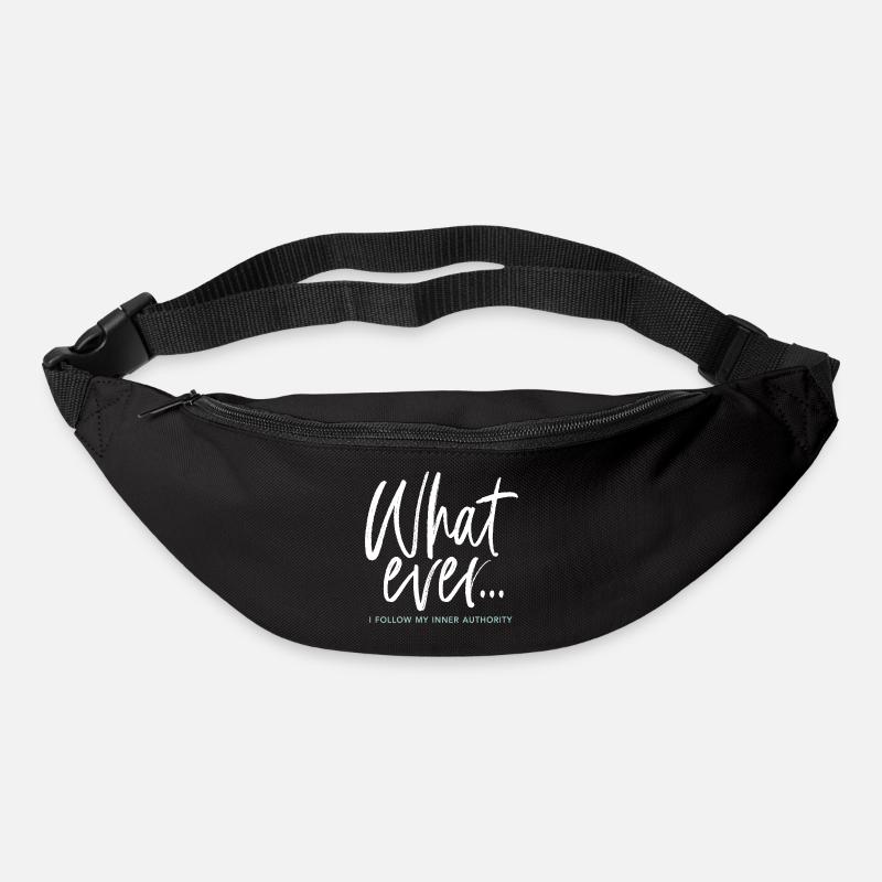 What Ever... I Follow My Inner Authority - Gürteltasche - Schwarz