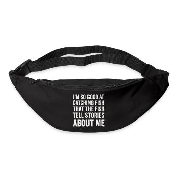I'm So Good At Catching Fish Angler Saying Fishing - Bum bag - black - Front