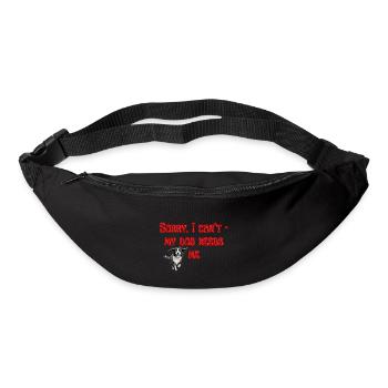 Sorry, I can't - my dog needs me - Bum bag - black - Front
