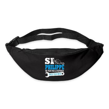 Si Philippe ne peut pas le réparer on est foutus - Sac banane - noir - Devant