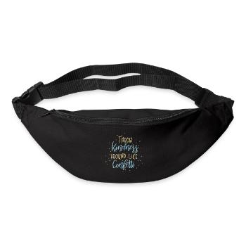 Throw Kindness around like Confetti - Gürteltasche - Schwarz - Vorne