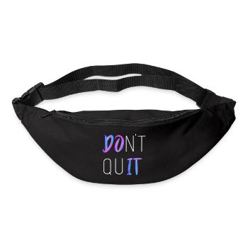 Don't Quit - Gürteltasche - Schwarz - Vorne