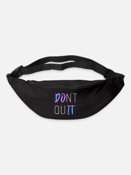 Don't Quit - Gürteltasche - Schwarz