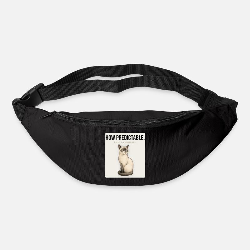 HOW PREDICTABLE. Noble Cat Sarcastic Meme Design - Bum bag - black