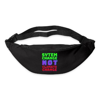 System Change not Climate Change - Bum bag - black - Front