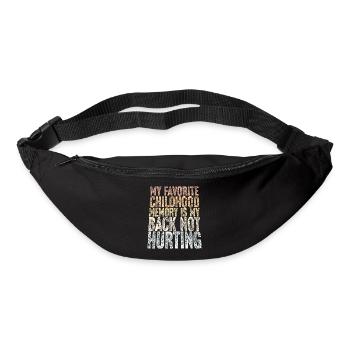 Mon meilleur souvenir d’enfance est de retour sans douleur - Sac banane - noir - Devant