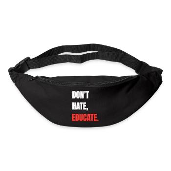 Don't Hate Educate - Bum bag - black - Front
