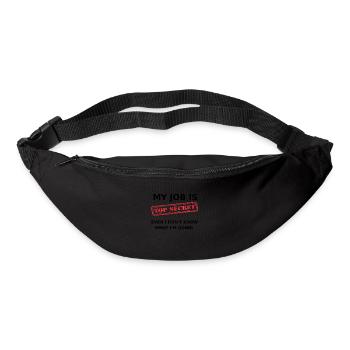 My Job is - Top Secret - Bum bag - black - Front