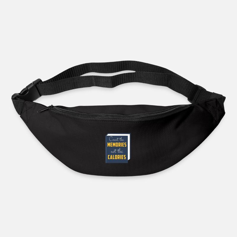 COUNT MEMORIES NOT CALORIES - Bum bag - black