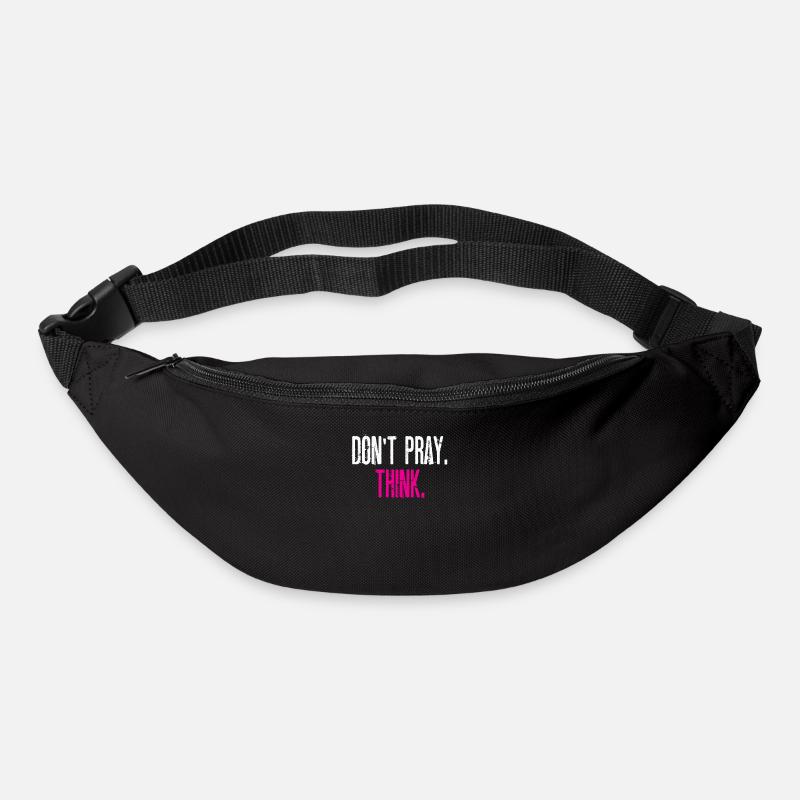 Ne priez pas. Penser! Idée cadeau parfaite pour les athées - Sac banane - noir
