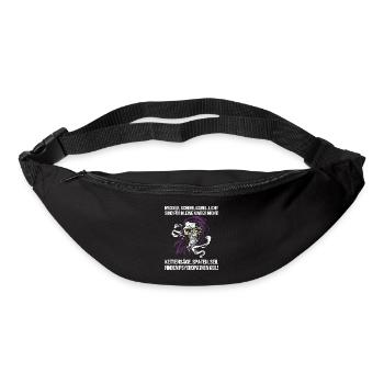 Cooler Spruch Psychopathen Lustig Statement - Gürteltasche - Schwarz - Vorne