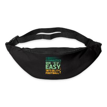 Gymnastik Sport If Gymnastics Were Easy Tees Call - Gürteltasche - Schwarz - Vorne