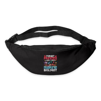 Forget Princess I Want To Be A Marine Biologist Sc - Gürteltasche - Schwarz - Vorne
