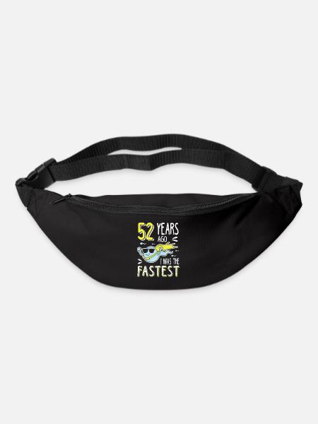 52 Years Ago I Was The Fastest 52. Geburtstag - Gürteltasche - Schwarz