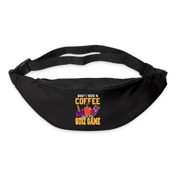 What I Need Is Coffee And My Quiz Game Cool - Bum bag - black - Front