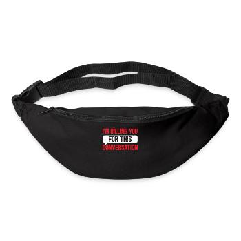 Slogan de l’avocat - Je vous facture pour cette co - Sac banane - noir - Devant
