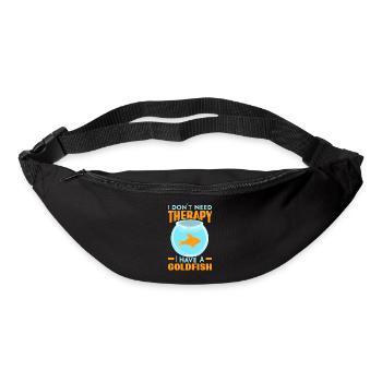 I don't need therapy I have a Goldfisc - Bum bag - black - Front