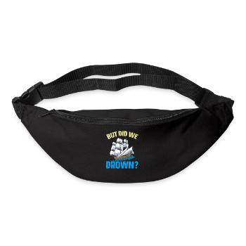 Mais nous avons noyé le capitaine du navire Nautical - Sac banane - noir - Devant