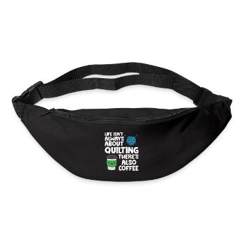La vie n’est pas toujours une question de courtepointe Il y a - Sac banane - noir - Devant