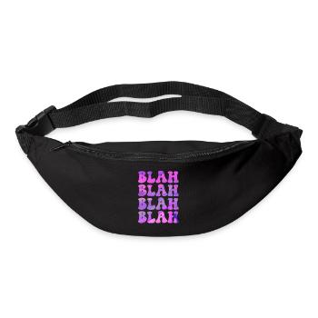 BLAH blah Lustiger Spruch cooles Design für Sie Ih - Gürteltasche - Schwarz - Vorne