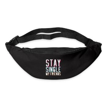 Stay Single My Friends 2 - Gürteltasche - Schwarz - Vorne