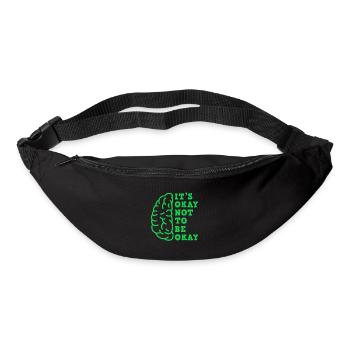 Its Okay Not To Be Okay - Mental Health Awareness - Gürteltasche - Schwarz - Vorne