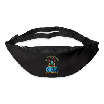 You Better Check Your Charka Before You Wreck - Bum bag - black - Front