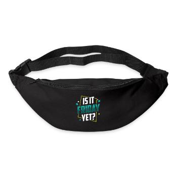 Is it already Friday? Friday Weekend Finally - Bum bag - black - Front