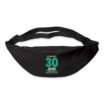 Dreißig Dreißigster 30 Jahre Geburtstag - Gürteltasche - Schwarz - Vorne