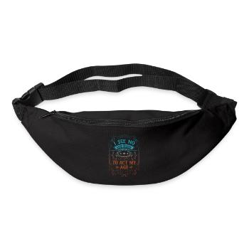 Act My Age Funny Dictons Humour pour adultes Le - Sac banane - noir - Devant
