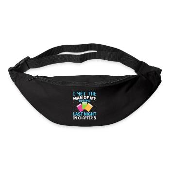 I met the man of my dreams last night - Bum bag - black - Front