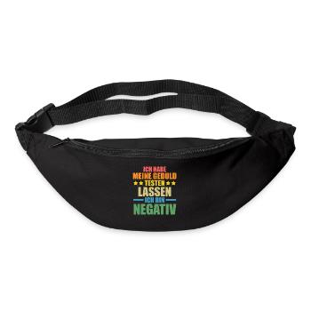 Ich Habe Meine Geduld Testen Lassen Ich Bin Negati - Gürteltasche - Schwarz - Vorne
