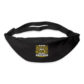 Herren Kein Klugscheisser bin Tischler Spruch - Gürteltasche - Schwarz - Vorne